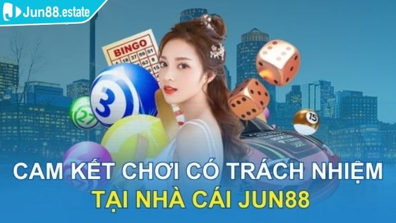 Lợi ích khi chơi có trách nhiệm Jun88 