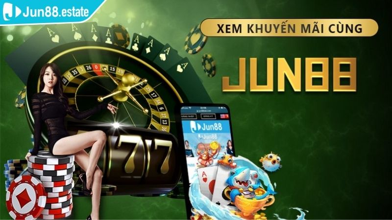 Khuyến Mãi Jun88 1 Giới thiệu những khuyến mãi Jun88 cho tân thủ