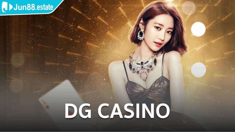 Sảnh game DG Casino Jun88 có gì đặc biệt?