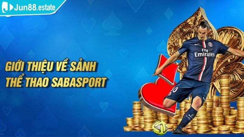 Giới thiệu sảnh game thể thao Saba Jun88 